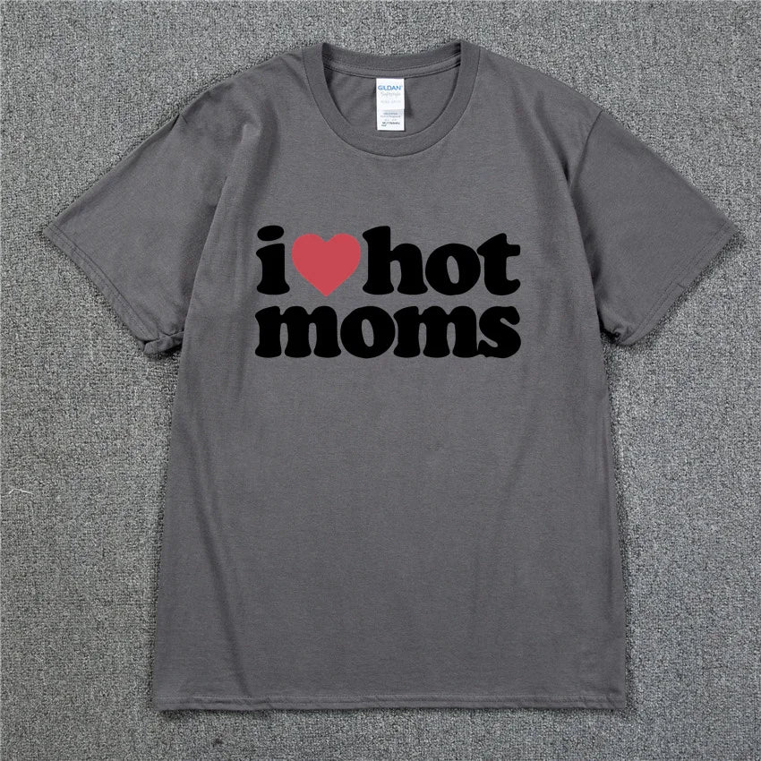 I LOVE HOT MOMS Tee - MIOSAKI